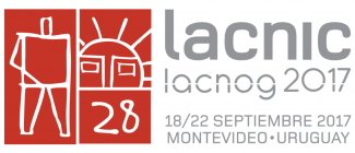 LACNIC 28 - LACNOG 2017 18/22 de septiembre 2017 Montevideo, Uruguay