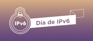 ¿Por qué se celebra el Día de IPv6?