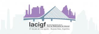 El 31 de julio comienza en Buenos Aires el LACIGF11 