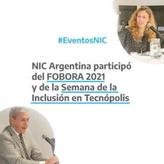 NIC Argentina participó del FOBORA 2021 y de la Semana de la Inclusión en Tecnópolis